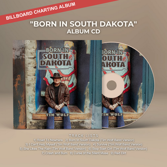 "Born in South Dakota" Album CD (Billboard Charting Album)