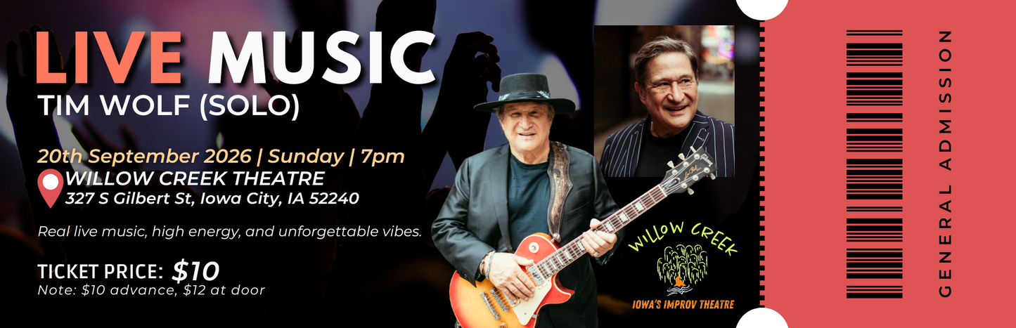 Tim Wolf β Live at Willow Creek Theatre
