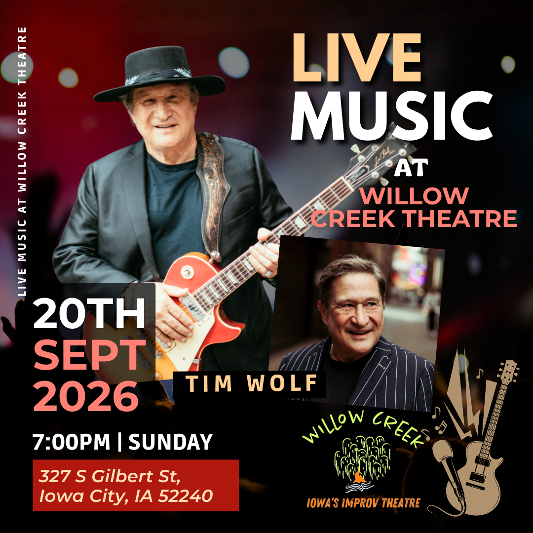 Tim Wolf – Live at Willow Creek Theatre