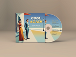"Cool Again" Album CD Presale